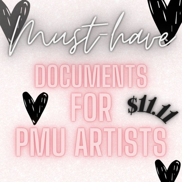 PMU Artist MUST HAVE Documents